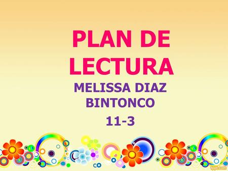 PLAN DE LECTURA MELISSA DIAZ BINTONCO 11-3. MENU.