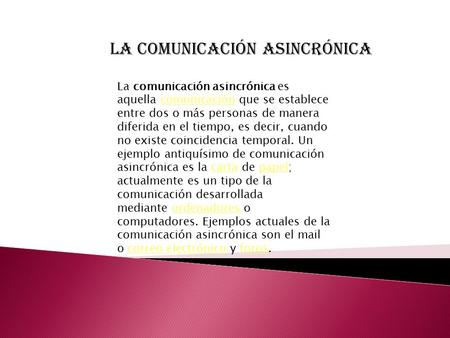 La comunicación asincrónica