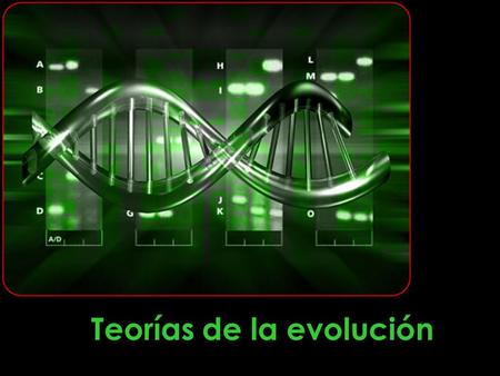 Teorías de la evolución