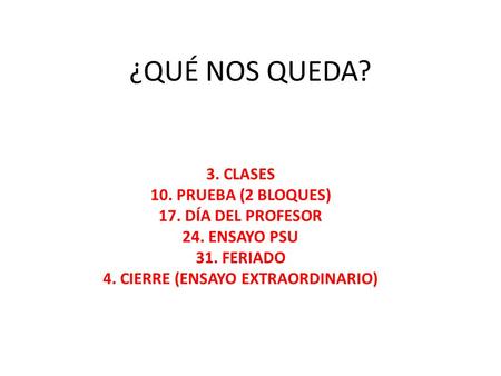 4. CIERRE (ENSAYO EXTRAORDINARIO)