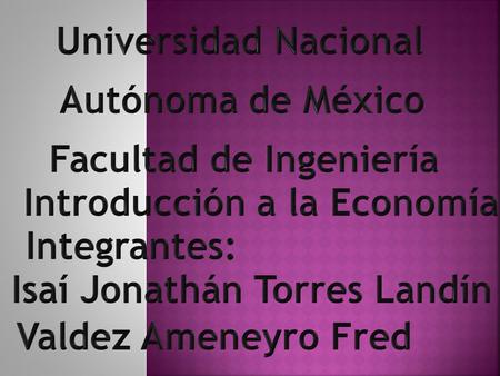 1 Clasificación mundial de la UNAM y la ITESM 1.1Fuente y criterios para la clasificación 1.2Comparaciones generales con las “mejores universidades” del.