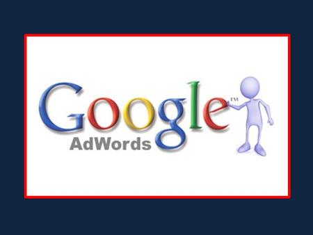 ADWORDS. Es el programa que utiliza Google para ofrecer publicidad patrocinada a potenciales anunciantes. ¿Qué es?