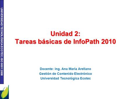 Unidad 2: Tareas básicas de InfoPath 2010