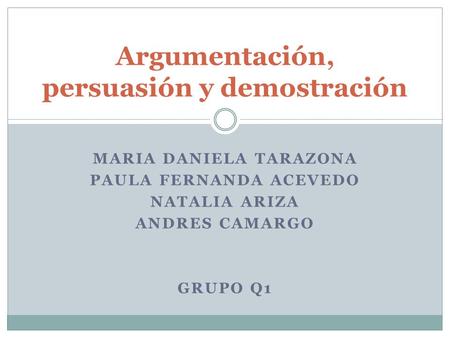 Argumentación, persuasión y demostración