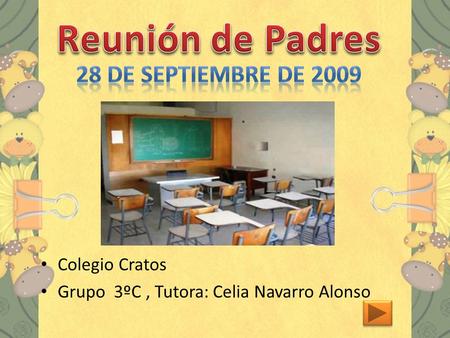 Colegio Cratos Grupo 3ºC, Tutora: Celia Navarro Alonso.