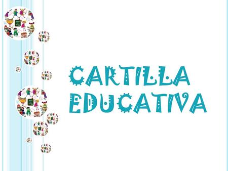 CARTILLA EDUCATIVA.