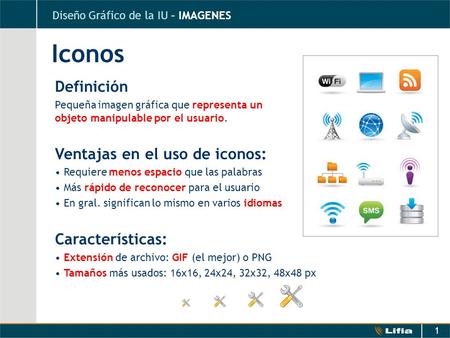 Iconos Definición Ventajas en el uso de iconos: Características: