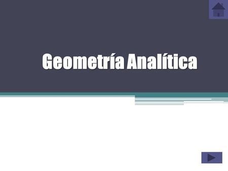 Geometría Analítica.