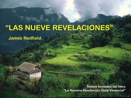 “LAS NUEVE REVELACIONES”