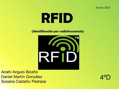 RFID 4ºD Anahí Angulo Biceño Daniel Martín González