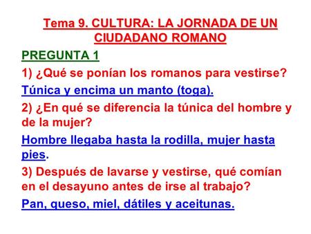 Tema 9. CULTURA: LA JORNADA DE UN CIUDADANO ROMANO