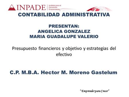 CONTABILIDAD ADMINISTRATIVA ANGELICA GONZALEZ MARIA GUADALUPE VALERIO