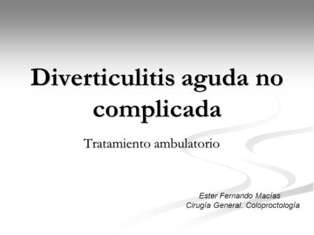 Diverticulitis aguda no complicada