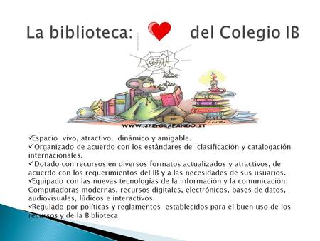 La biblioteca: del Colegio IB