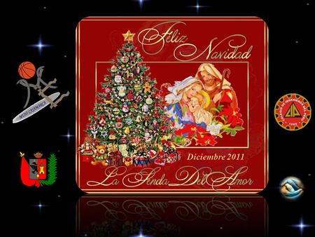 Diciembre 2011. y nos guíe por buen camino, Que la gracia del niño Jesús nos ilumine.
