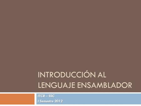 introducción al Lenguaje Ensamblador