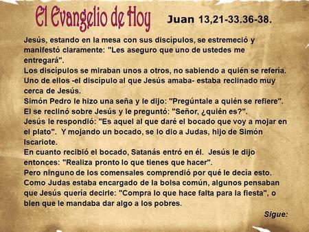 www.vitanoblepowerpoints.net Jesús, estando en la mesa con sus discípulos, se estremeció y manifestó claramente: Les aseguro que uno de ustedes me entregará.