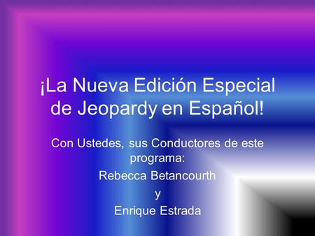 ¡La Nueva Edición Especial de Jeopardy en Español!