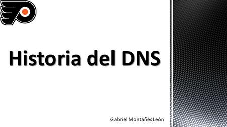 Gabriel Montañés León. En Internet, la comunicación entre los equipos y los humanos se facilita por ordenadores tenga un nombre, de esta forma, recordamos.