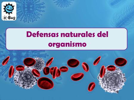 Defensas naturales del organismo