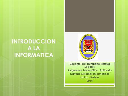 INTRODUCCION A LA INFORMATICA