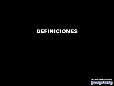 DEFINICIONES.