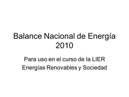 Balance Nacional de Energía 2010