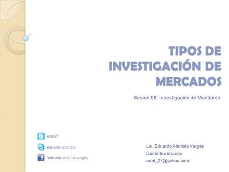 TIPOS DE INVESTIGACIÓN DE MERCADOS