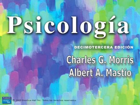 La psicología es una amplia disciplina que busca describir y explicar cada aspecto del pensamiento, sentimientos, percepciones y acciones humanas.