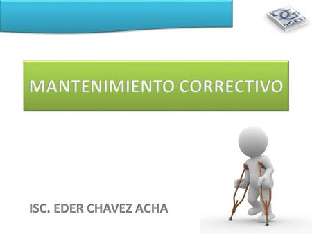 MANTENIMIENTO CORRECTIVO