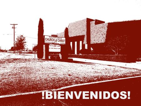 !BIENVENIDOS!.