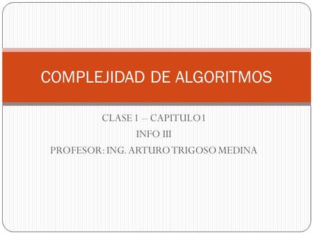 COMPLEJIDAD DE ALGORITMOS