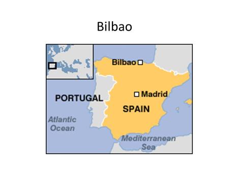 Bilbao.