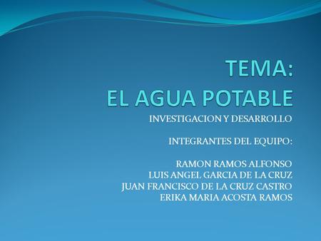INVESTIGACION Y DESARROLLO INTEGRANTES DEL EQUIPO: RAMON RAMOS ALFONSO LUIS ANGEL GARCIA DE LA CRUZ JUAN FRANCISCO DE LA CRUZ CASTRO ERIKA MARIA ACOSTA.