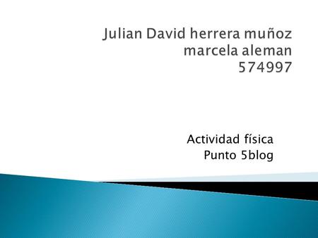 Julian David herrera muñoz marcela aleman