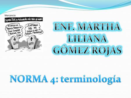 ENF. MARTHA LILIANA GÓMEZ ROJAS
