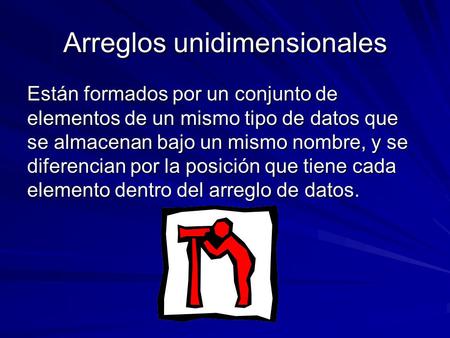 Arreglos unidimensionales