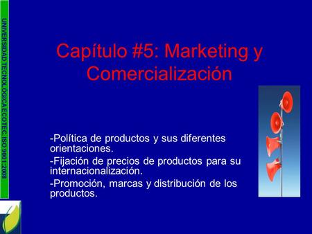 Capítulo #5: Marketing y Comercialización