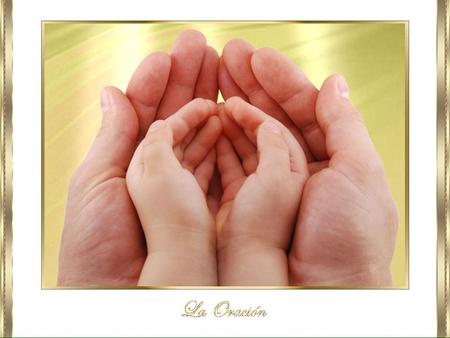 La oración es el medio que ha señalado el Señor para que podamos cumplir toda su Ley, y es evidente que si aquélla falta, la Ley del Señor quedará incumplida.