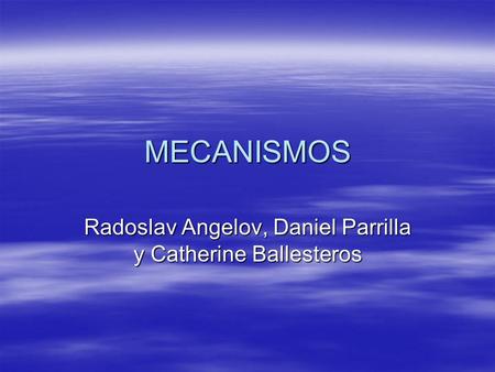 Radoslav Angelov, Daniel Parrilla y Catherine Ballesteros