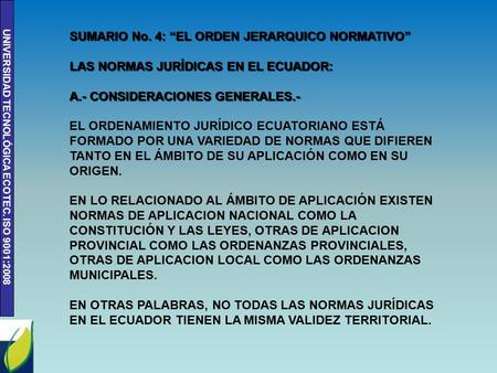 SUMARIO No. 4: “EL ORDEN JERARQUICO NORMATIVO”