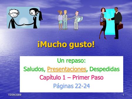 Saludos, Presentaciones, Despedidas