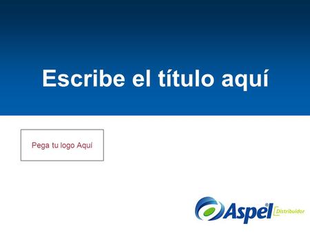 Pega tu logo Aquí Escribe el título aquí. Este es el tipo de letra que deberás utilizar. –Escribe Escribe Título: Arial 32 negritas.