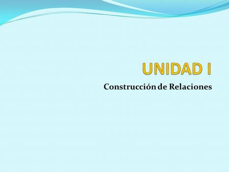 Construcción de Relaciones