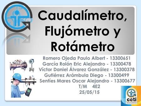 Caudalímetro, Flujómetro y Rotámetro