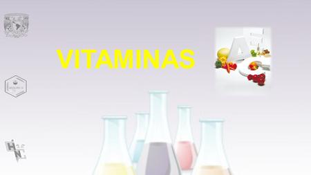 VITAMINAS. Las vitaminas son sustancias orgánicas requeridas en pequeñas cantidades por las células en el cuerpo. Debido a que la mayoría de las vitaminas.