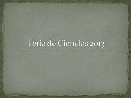 Feria de Ciencias 2013.