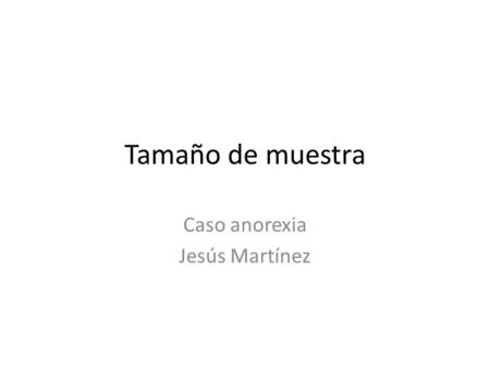 Caso anorexia Jesús Martínez