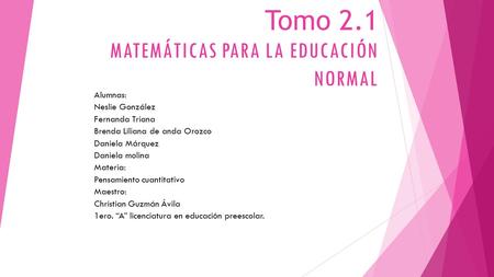 Tomo 2.1 Matemáticas para la educación normal