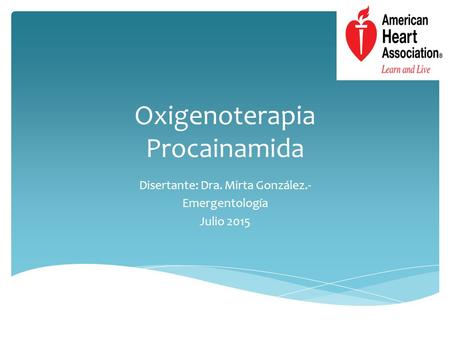 Oxigenoterapia Procainamida